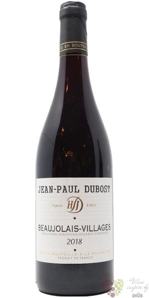 Beaujolais Villages 2017 domaine Jean Paul Dubost  0.75 l