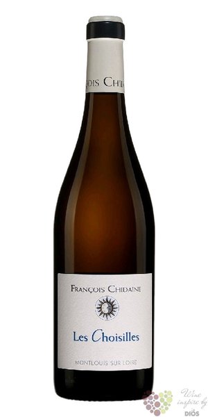 Montlouis sur Loire  les Choisilles  Aop 2018 Francois Chidaine  0.75 l