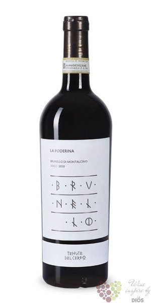 Brunello di Montalcino Docg 2016 la Poderina by tenute del Cerro  0.75 l