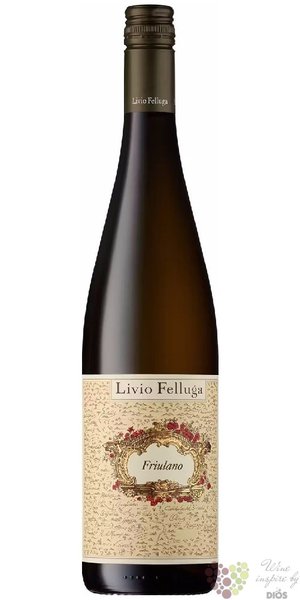 Friulano 2019 Friuli Colli Orientali Doc cantine Livio Felluga  0.75 l