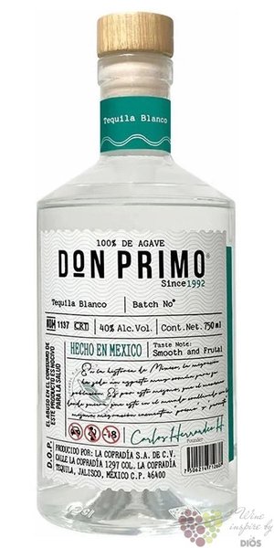 la Cofradia Don Primo  Blanco  100% of Blue agave Mexican tequil  40% vol.  0.70 l