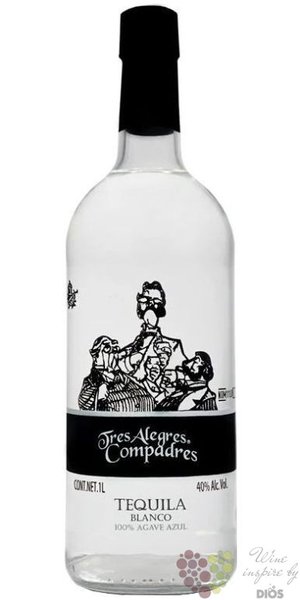 Tres Alegres Compadres  Blanco  100% agve Mexican Tequila  38% vol.  1.00 l
